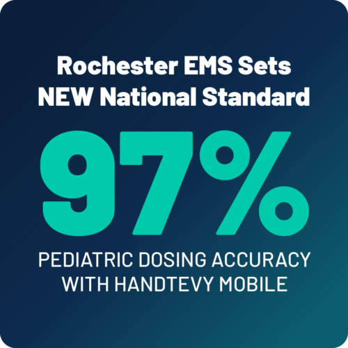 Rochester EMS System Achieves 97% Medication Dosing Accuracy with Handtevy in Landmark Study